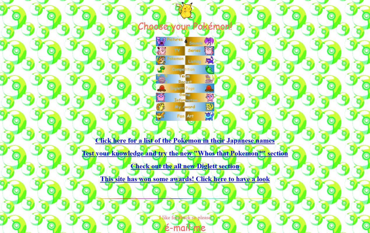 The original website began as "Pokémon, Pokémon" run by Brandon. This early image of the website is from October 1999